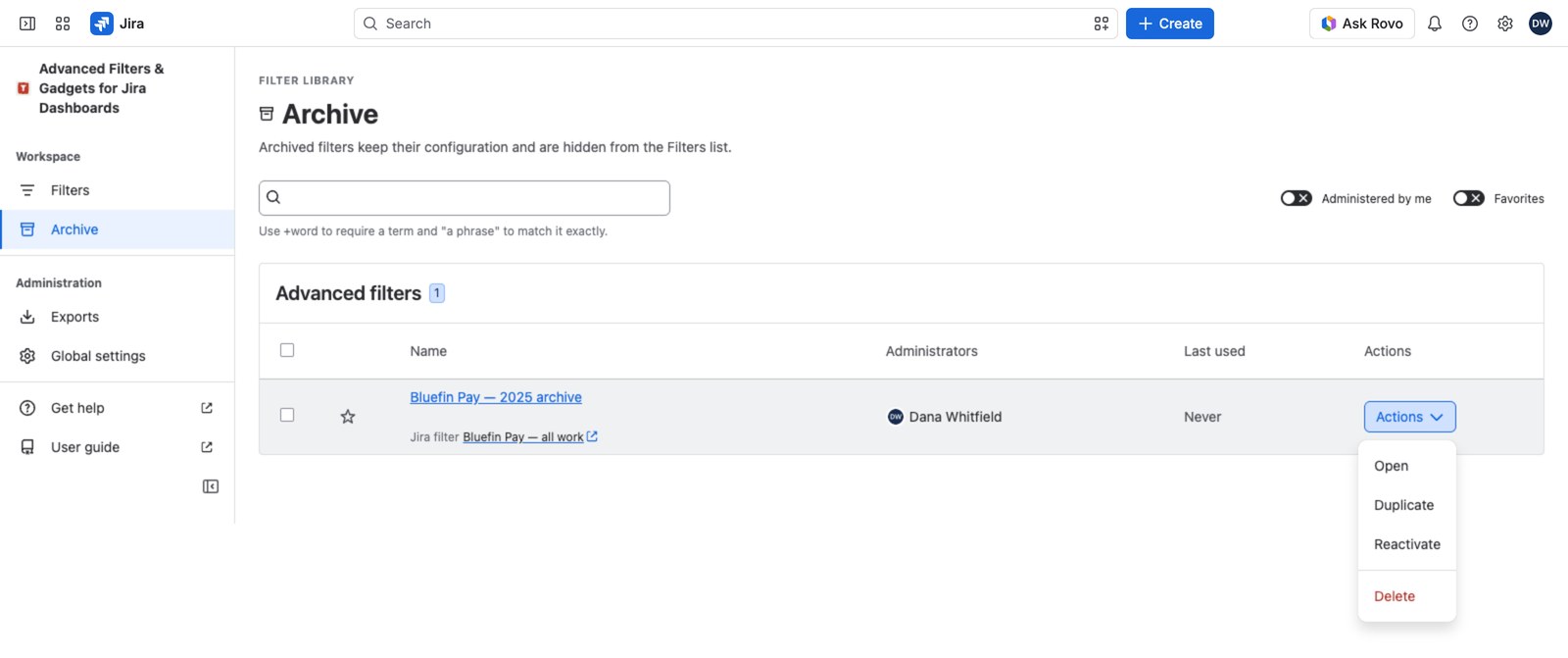 The Archive page with one archived filter row and Reactivate open in its Actions menu.